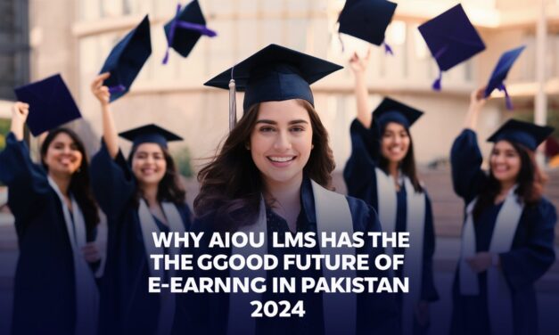 Why AIOU LMS has the Good Future of E-Learning in Pakistan 2024 || Latest